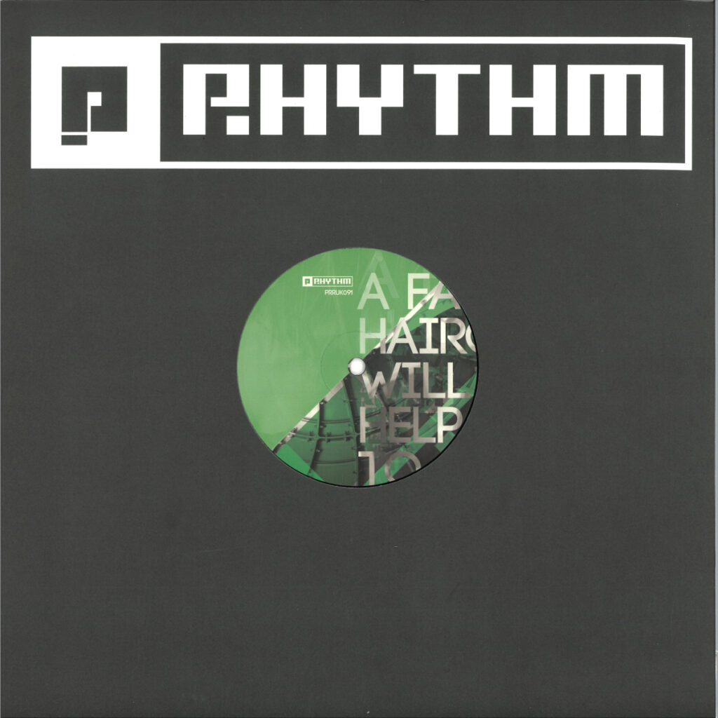A Fancy Haircut Will Not Help You To Make Better Tracks EP - Planet Rhythm 91
