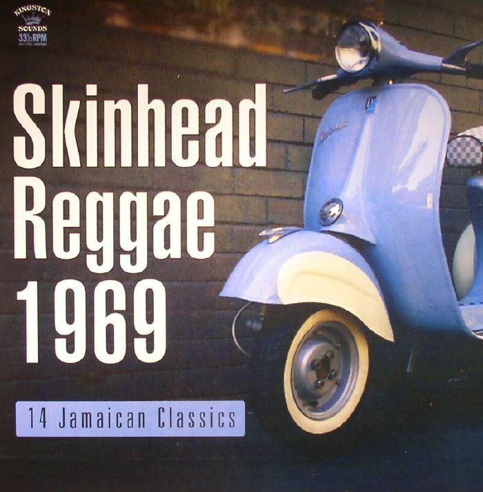 Skinhead Reggae 1969: 14 Jamaican Classics - Kingston LP 64