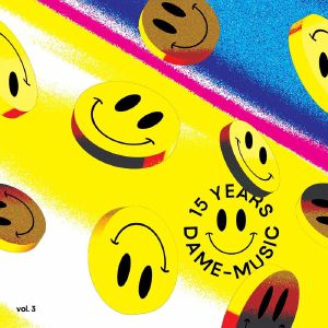 15 Years Of Dame Music Vol 3 - Dame 54