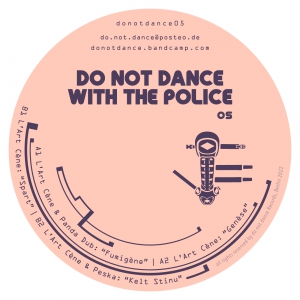 Do Not Dance With The Police 05