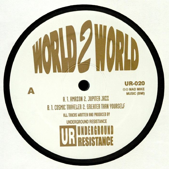 World 2 World (remastered) - Underground Resistance 20