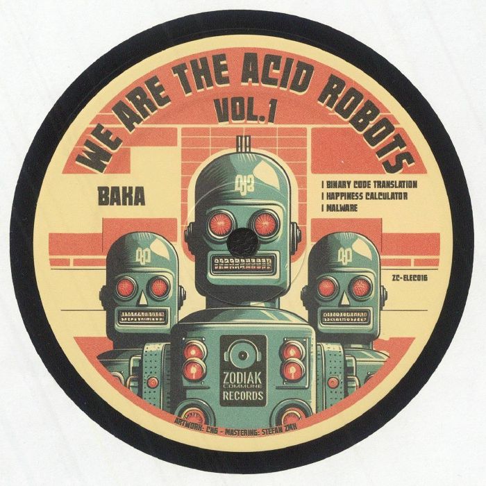 We Are The Acid Robots Vol 1 - Zodiak Commune 16